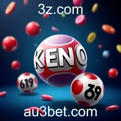 A Emoção e Simplicidade dos Jogos de Keno no Site Au3bet